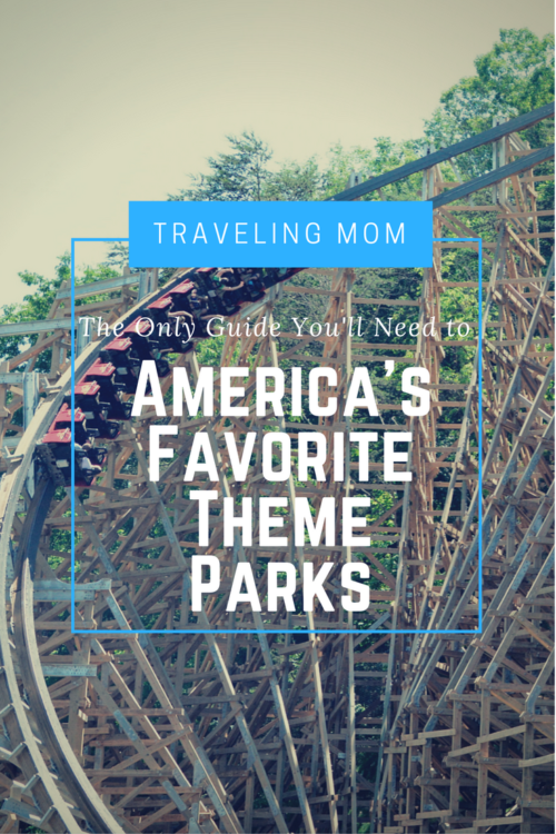 Insider tips for 11 of America's Favorite Theme Parks