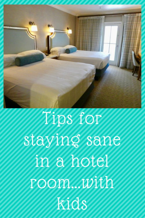 Tips for Surviving a hotel room with kids